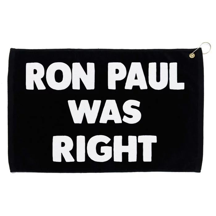 Ron Paul Was Right Grommeted Golf Towel