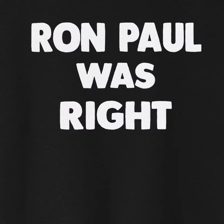 Ron Paul Was Right Women's Crop Top Tee