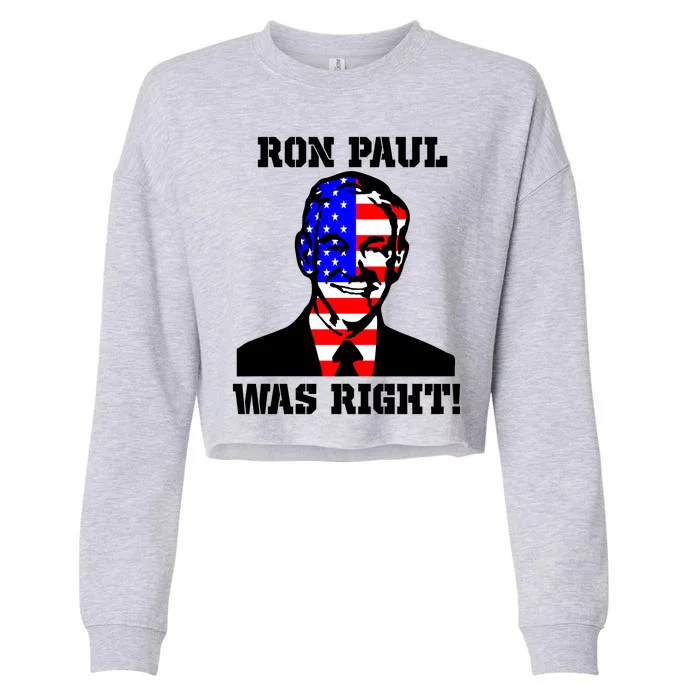 Ron Paul Was Right Cropped Pullover Crew