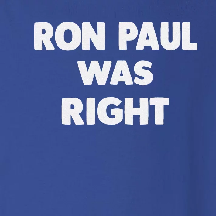 Ron Paul Was Right Toddler Long Sleeve Shirt