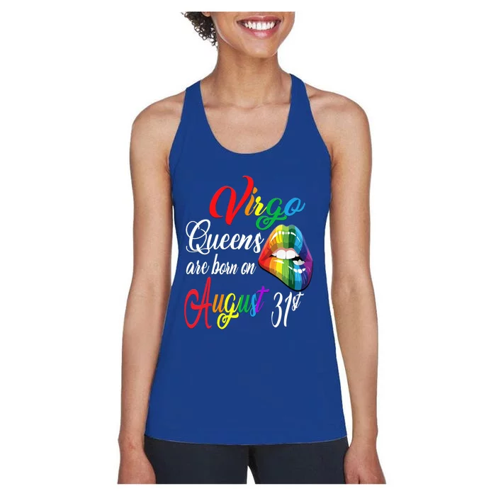 Rainbow Queens Are Born On August 31st Virgo Birthday Cute Gift Women's Racerback Tank