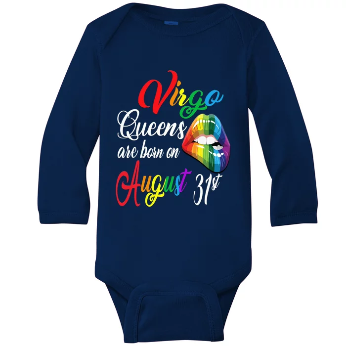 Rainbow Queens Are Born On August 31st Virgo Birthday Cute Gift Baby Long Sleeve Bodysuit