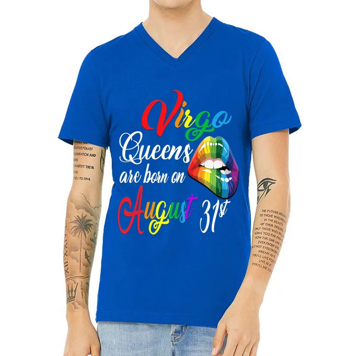 Rainbow Queens Are Born On August 31st Virgo Birthday Cool Gift V-Neck T-Shirt