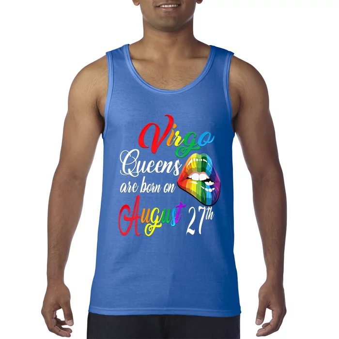 Rainbow Queens Are Born On August 27th Virgo Birthday Gift Tank Top