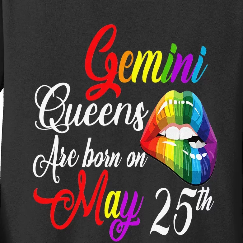 Rainbow Queens Are Born On May 25th Gemini Birthday Kids Long Sleeve Shirt