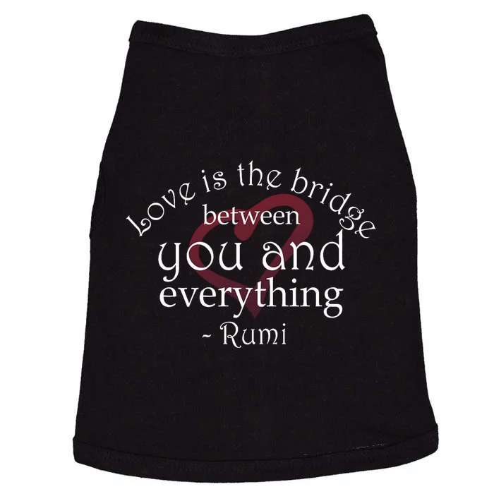 Rumi Quote Beautiful With Heart Doggie Tank