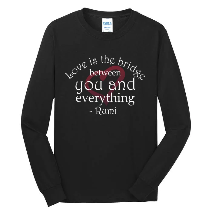 Rumi Quote Beautiful With Heart Tall Long Sleeve T-Shirt