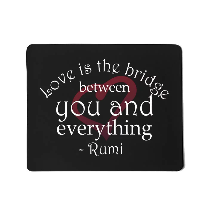 Rumi Quote Beautiful With Heart Mousepad