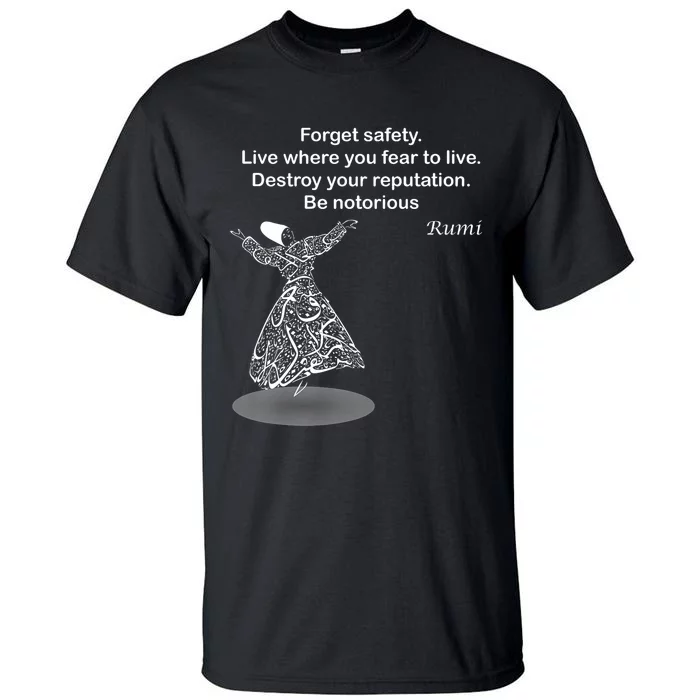 Rumi Quotes Poems Arts Tall T-Shirt