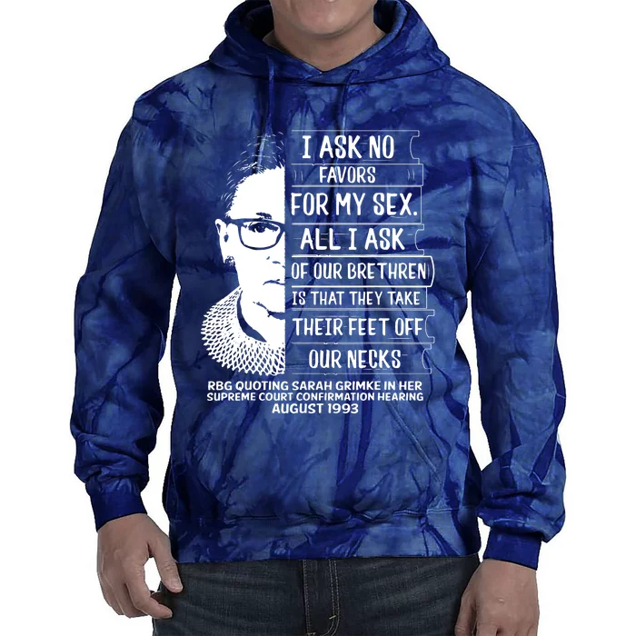 Rbg Quote Ruth Bader Ginsburg I Ask No Favor Tie Dye Hoodie