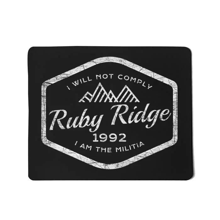 Ruby Ridge 1992. I Will Not Comply. Premium Mousepad