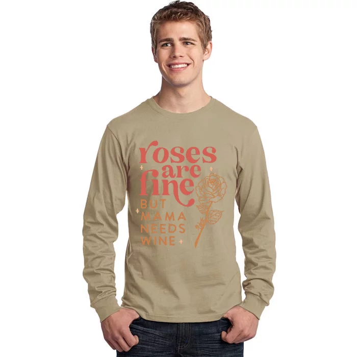 Retro Roses Are Fine But Mama Needs Wine Valentine's Day Tall Long Sleeve T-Shirt