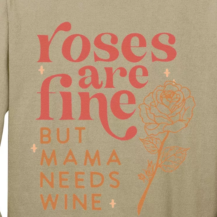 Retro Roses Are Fine But Mama Needs Wine Valentine's Day Tall Long Sleeve T-Shirt