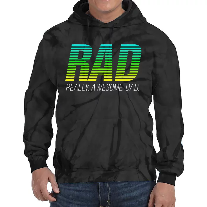 RAD Really Awesome Dad Happy Father's Day Tie Dye Hoodie