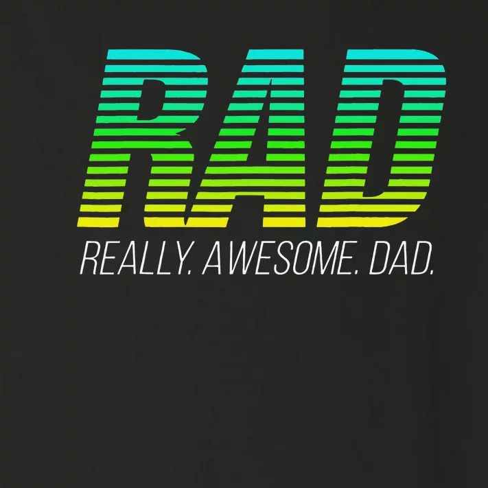 RAD Really Awesome Dad Happy Father's Day Toddler Long Sleeve Shirt