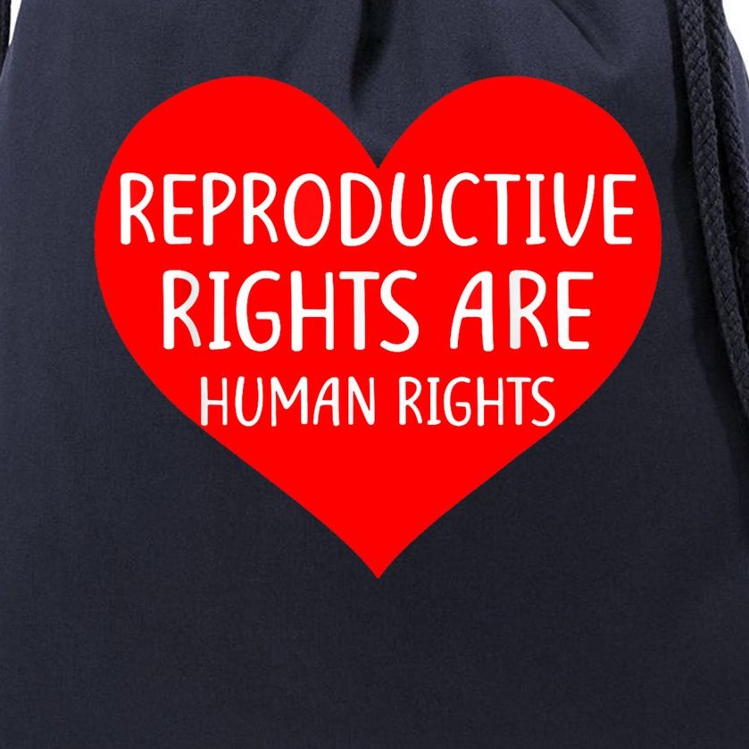 Reproductive Rights Are Human Rights Cool Gift Drawstring Bag