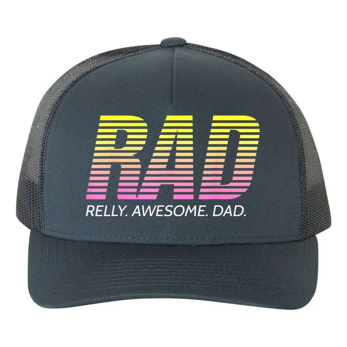 RAD Really Awesome Dad Father's Day Yupoong Adult 5-Panel Trucker Hat