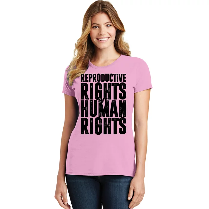 Reproductive Rights Are Human Rights Pro Choice Women's T-Shirt