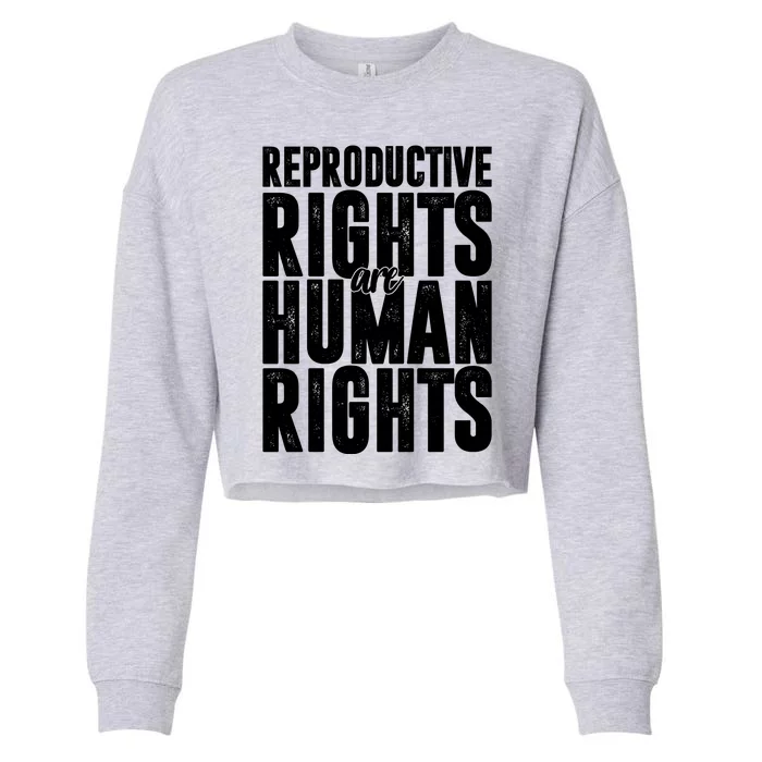 Reproductive Rights Are Human Rights Pro Choice Cropped Pullover Crew