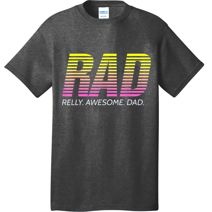 RAD Really Awesome Dad Fathers Day T-Shirt