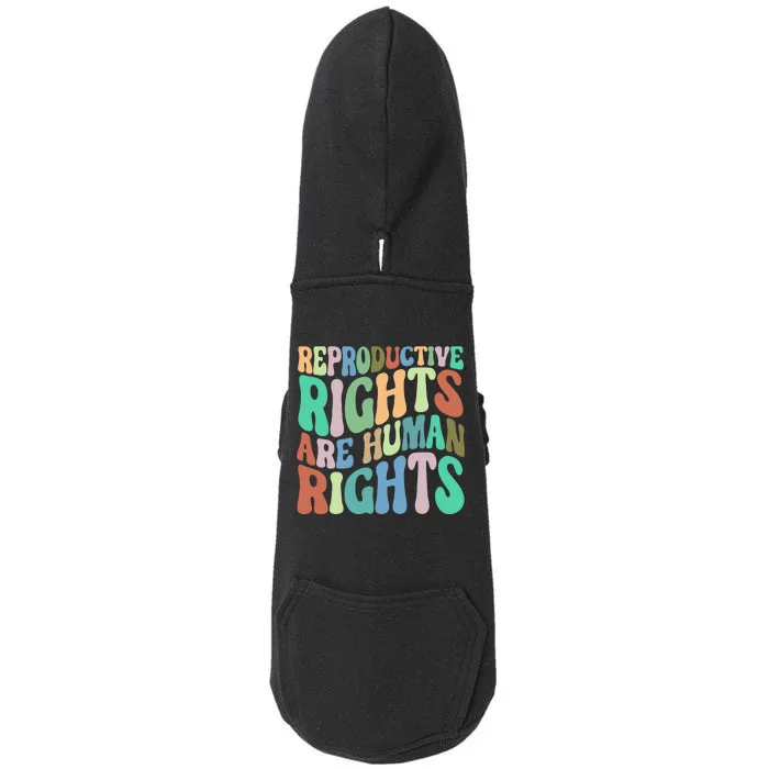 Reproductive Rights Are Human Rights Feminist Pro Choice Doggie 3-End Fleece Hoodie