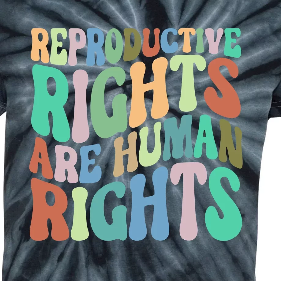 Reproductive Rights Are Human Rights Feminist Pro Choice Kids Tie-Dye T-Shirt