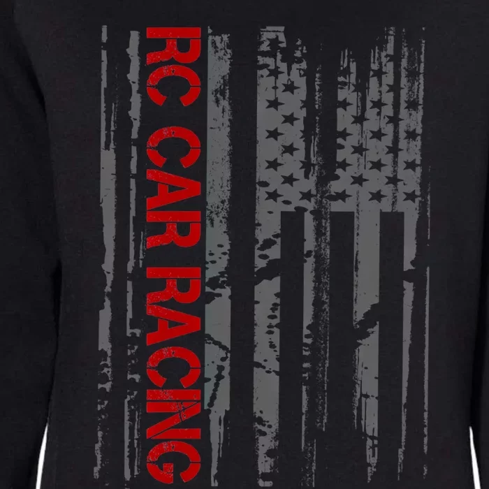 Rc Racing American Flag Remote Radio Controlled Rc Car Meaningful Gift Womens California Wash Sweatshirt