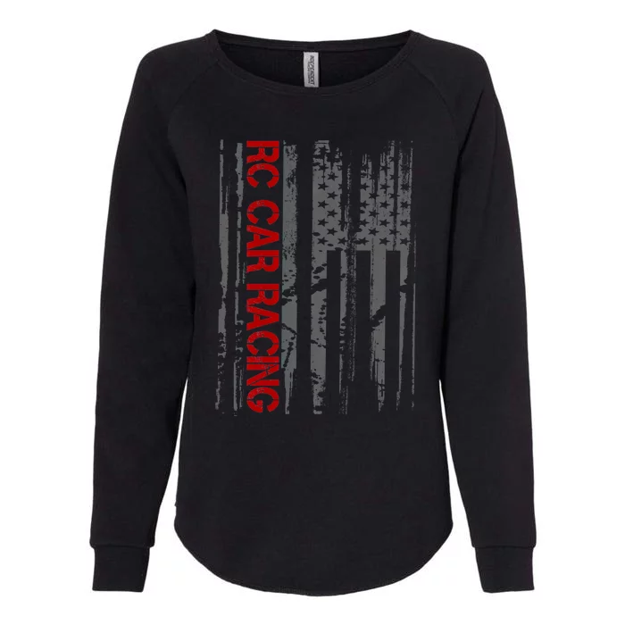 Rc Racing American Flag Remote Radio Controlled Rc Car Meaningful Gift Womens California Wash Sweatshirt