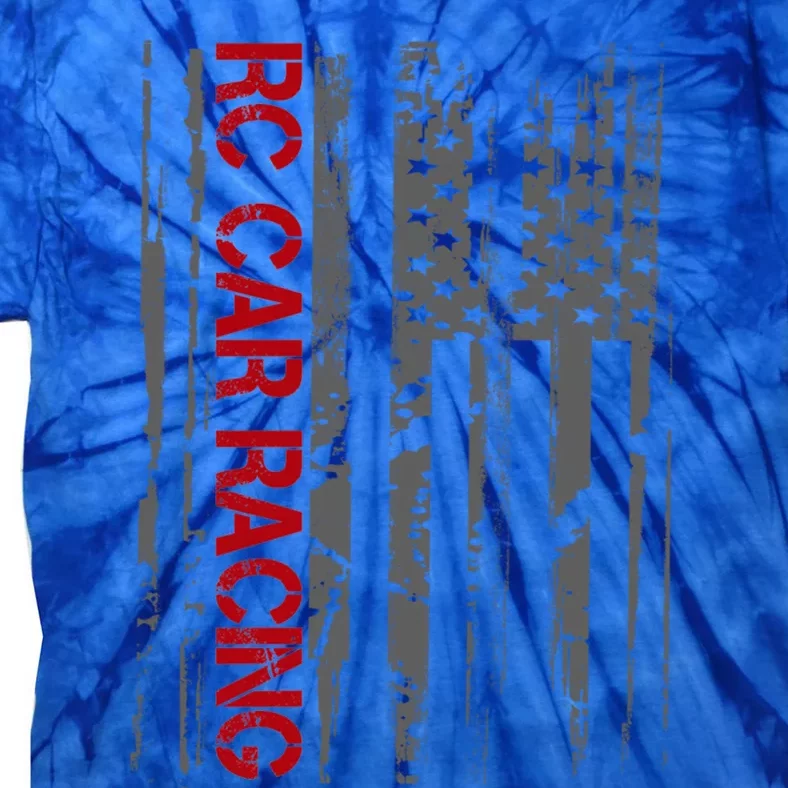 Rc Racing American Flag Remote Radio Controlled Rc Car Funny Gift Tie-Dye T-Shirt