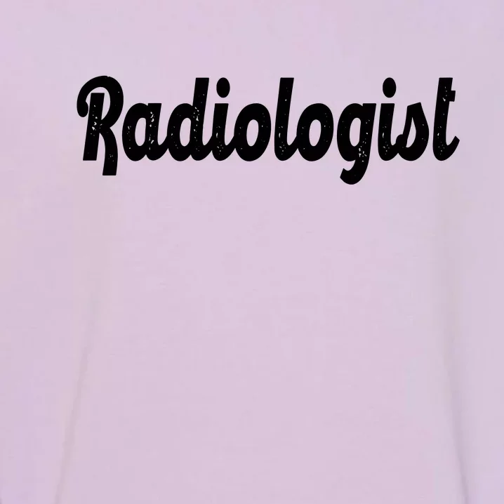 Radiologist Garment-Dyed Sweatshirt