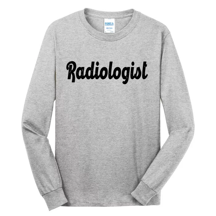 Radiologist Tall Long Sleeve T-Shirt