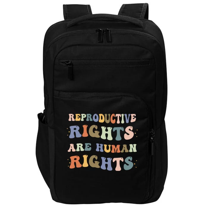 Reproductive Rights Are Human Rights Pro Choice Feminist Impact Tech Backpack