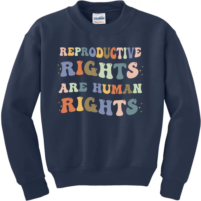 Reproductive Rights Are Human Rights Pro Choice Feminist Kids Sweatshirt