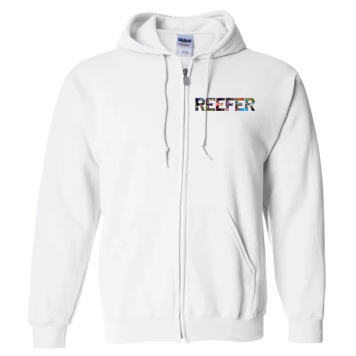 Reefer Reef Aquarium Coral Fish Tank Aquarist Full Zip Hoodie