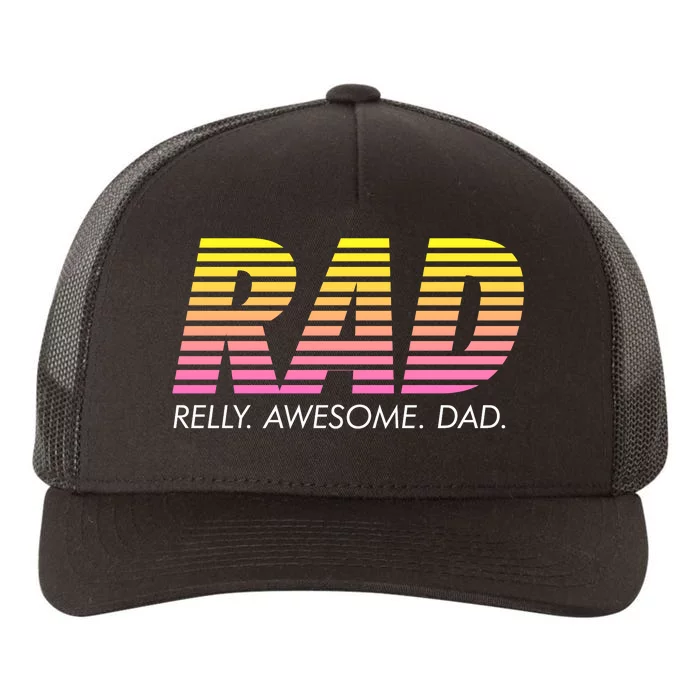 RAD Really Awesome Dad Fathers Day Yupoong Adult 5-Panel Trucker Hat