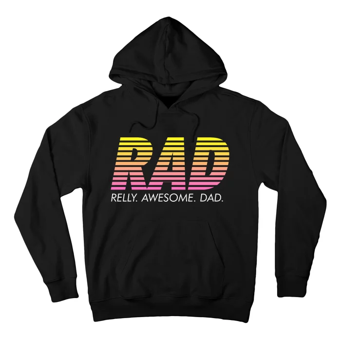 RAD Really Awesome Dad Fathers Day Hoodie