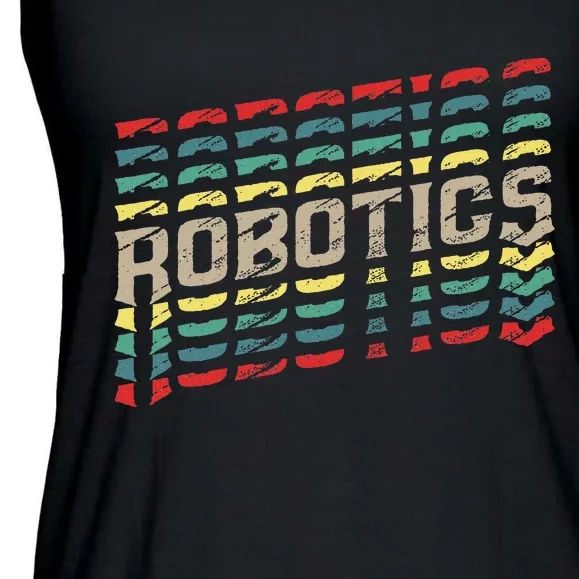 Robotics Robot Builder Engineer Engineering Cyborg Ladies Essential Flowy Tank