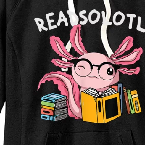 Readsolotl Read Books Lover Axolotl Women's Fleece Hoodie