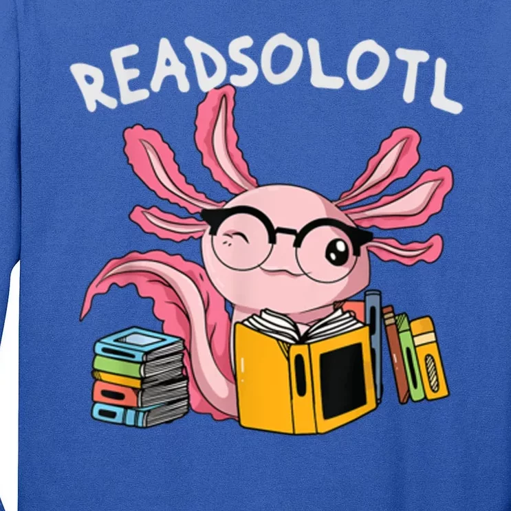 Readsolotl Read Books Lover Axolotl Tall Long Sleeve T-Shirt