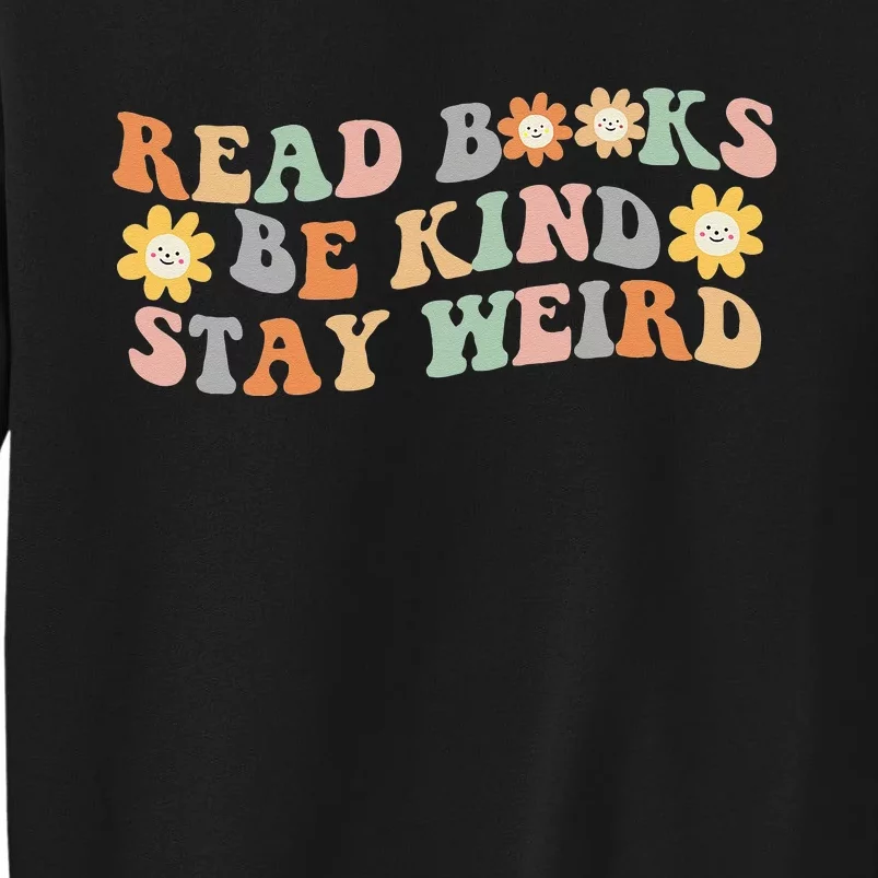 Retro Read Books Be Kind Stay Weird Funny Book Lover Reading Sweatshirt