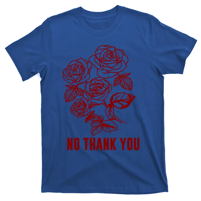 Red Rose Bunch No Thank You Gift T-Shirt