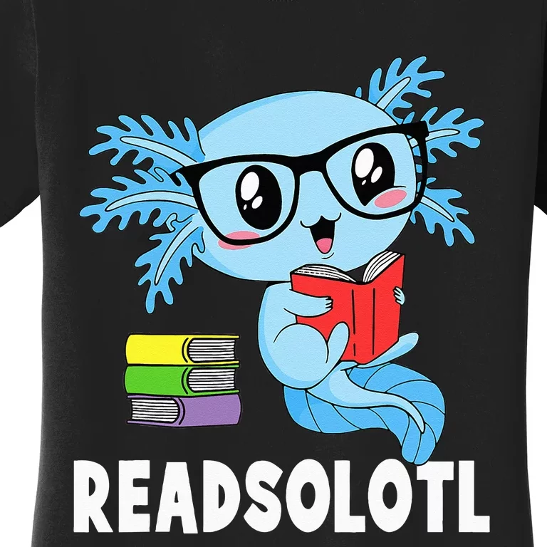 Readsolotl Read Book Funny Kawaii Blue Axolotl Reading Books Women's T-Shirt