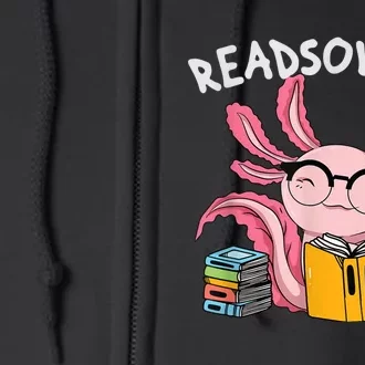 Readsolotl Read Book Axolotl Funny Reading Fish Books Lizard Full Zip Hoodie