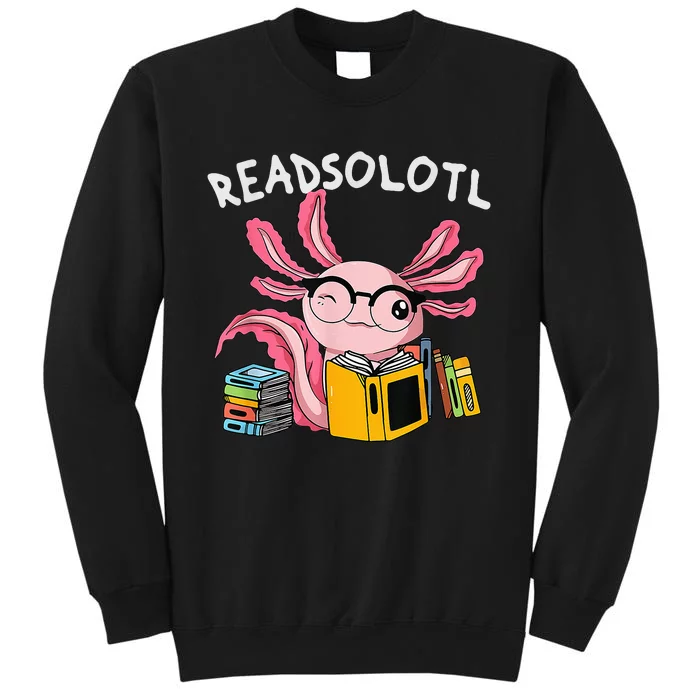 readsolotl read book axolotl reading fish books lizard Tall Sweatshirt