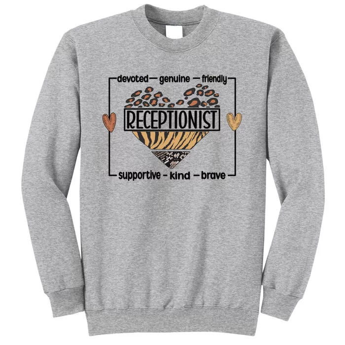 Receptionist Reception Best Receptionist Great Gift Tall Sweatshirt