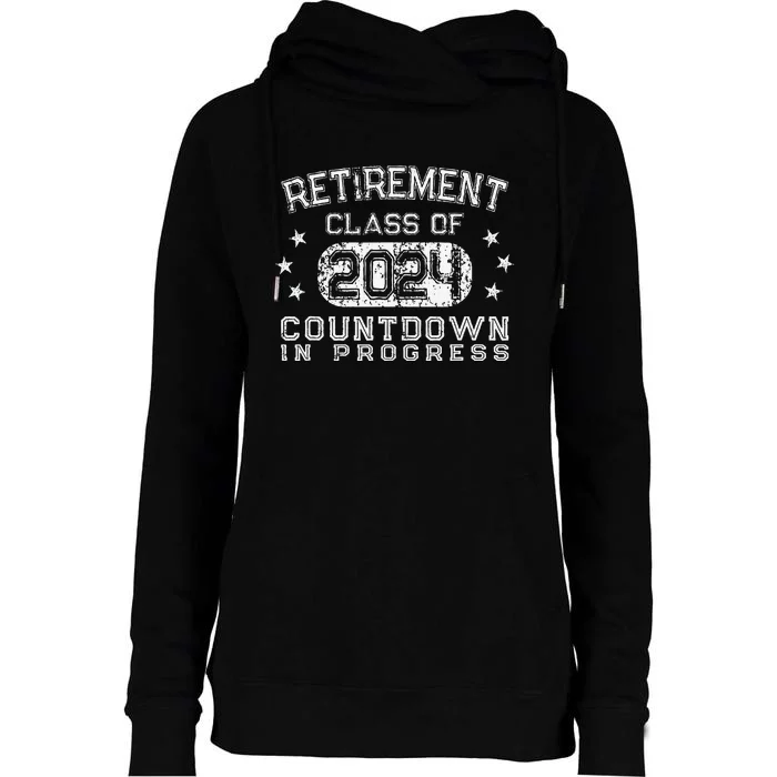 retro Retirement class of 2024 Countdown To Be Retired Womens Funnel Neck Pullover Hood