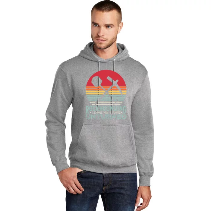 Rockhounding Rock Collector Funny Geologist Geology Pun Tall Hoodie