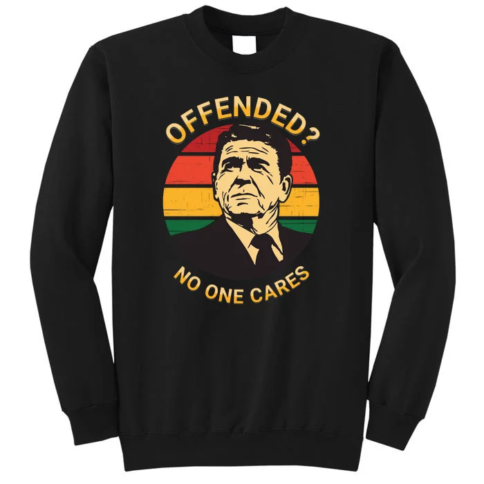 Ronald Reagan Conservative Politically Incorrect Tall Sweatshirt