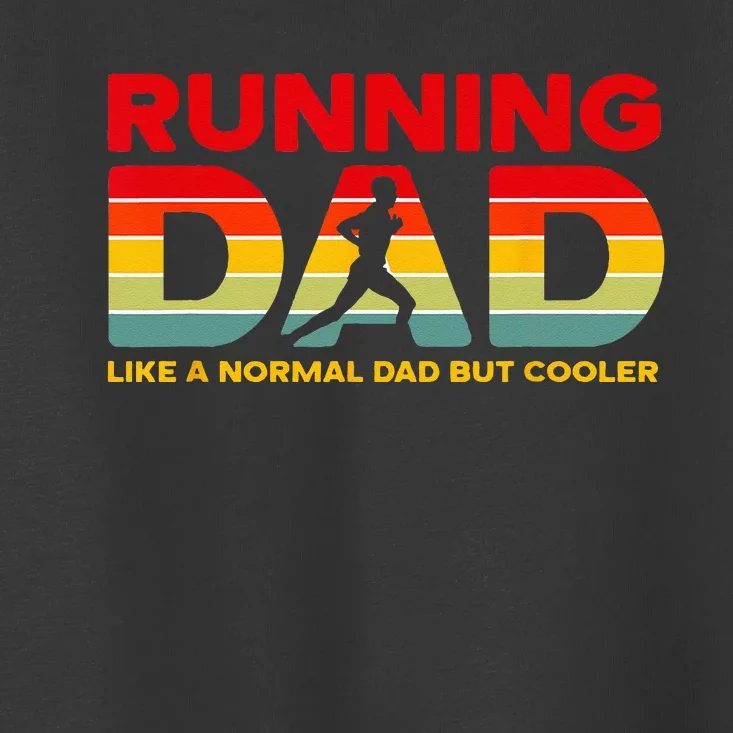 Retro Running Dad Apparel Funny Marathon Toddler T-Shirt