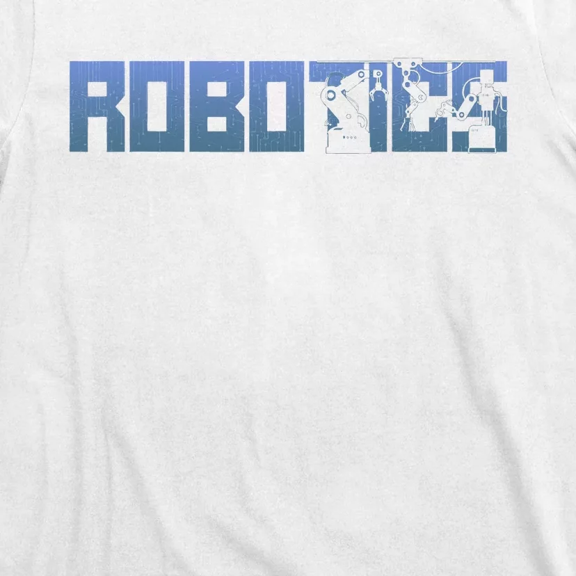 Robot Robotics Engineer Robotics T-Shirt